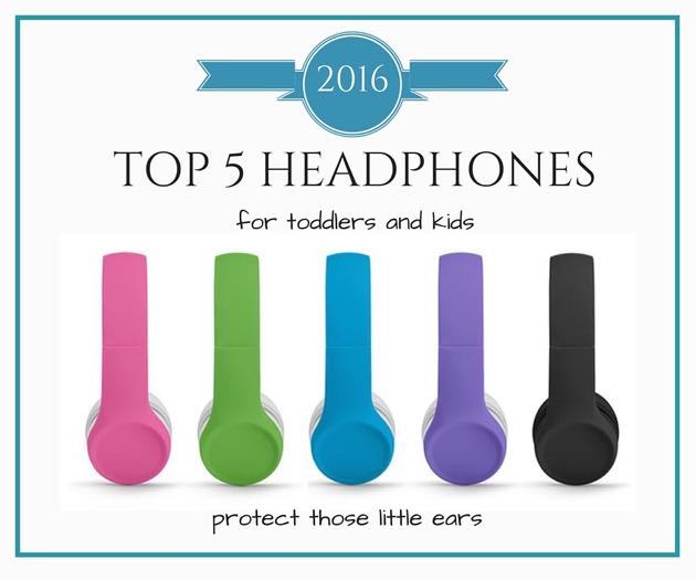 best toddler headphones 2016