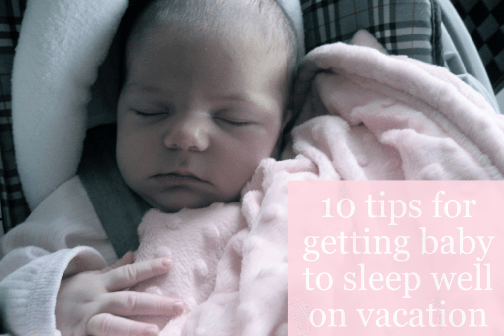 10 tips - get baby to sleep in a hotel room