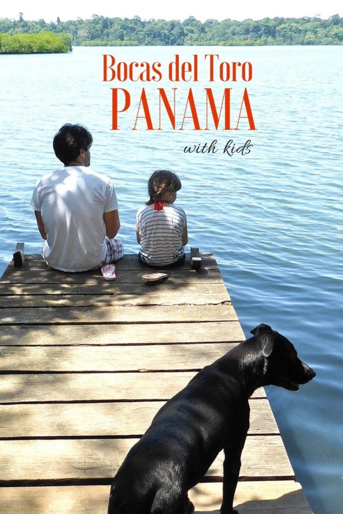 Panama with Kids - Bocas del Toro