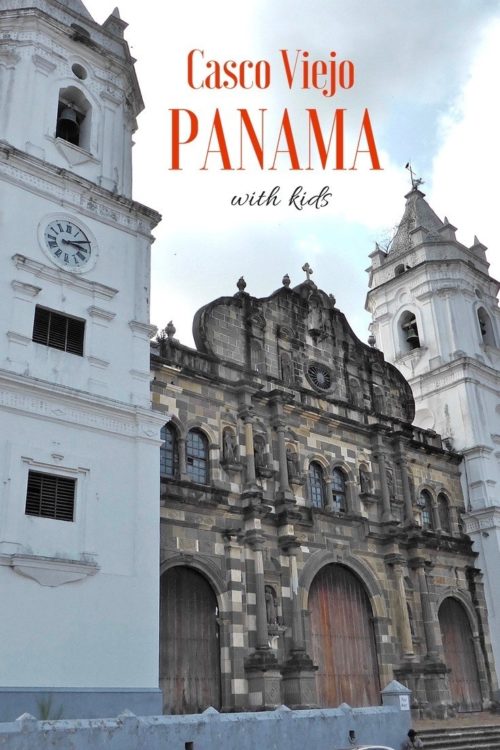 Panama Family Vacation - Casco Viejo