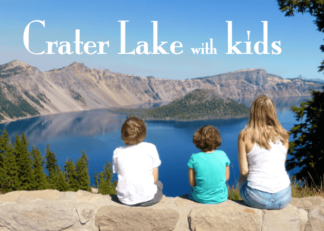 Crater Lake with Kids 