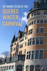 10 Quebec Winter Carnival Activities