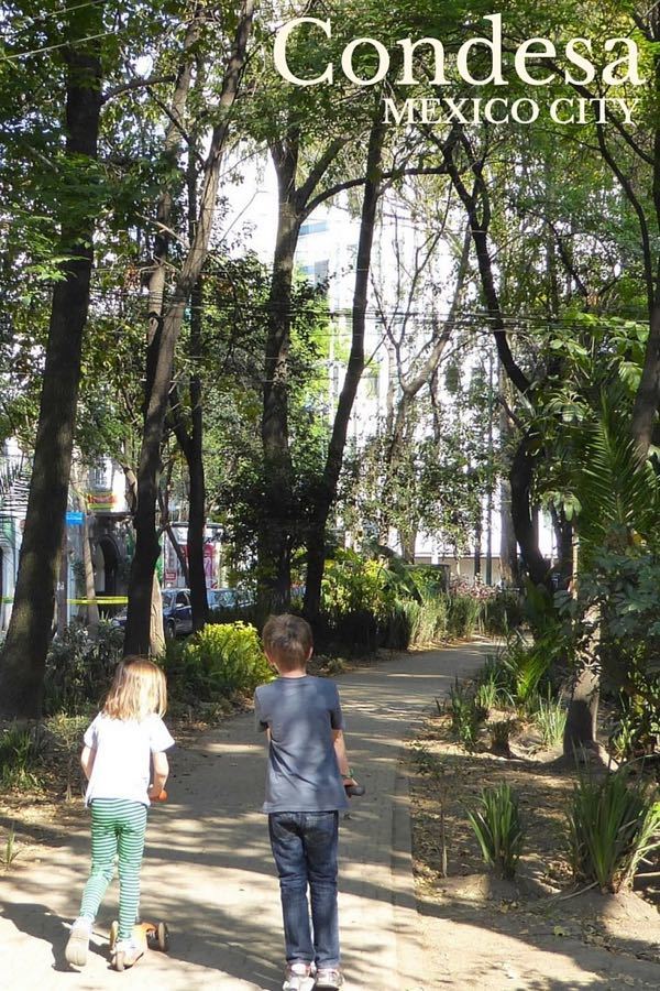 Condesa, Mexico City with Kids