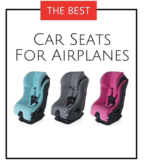 Best Airplane Car Seats FAA