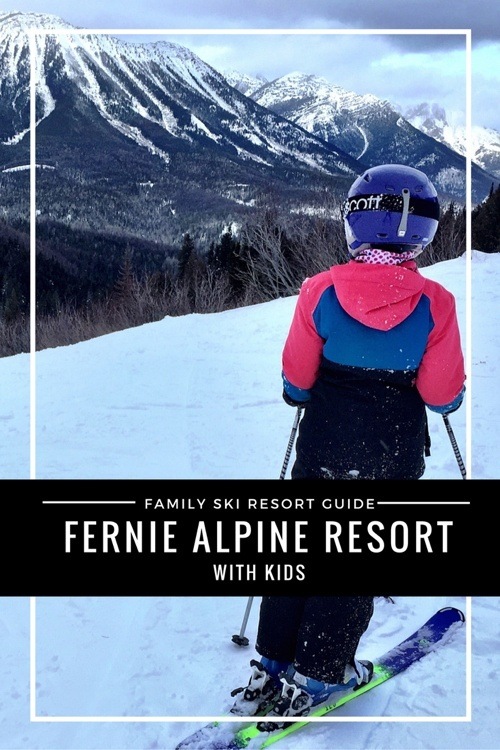Ski Fernie Alpine Resort with Kids - Family Friendly Guide