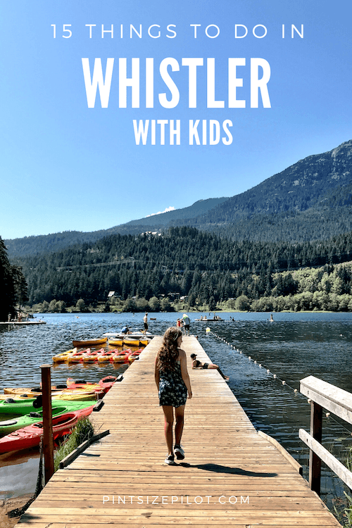 Whistler with Kids Summer Guide