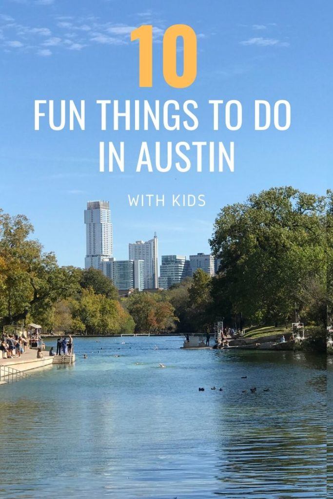 10 Things to do in Austin, Texas with Kids