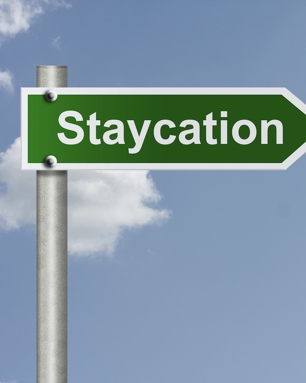 Staycation Ideas