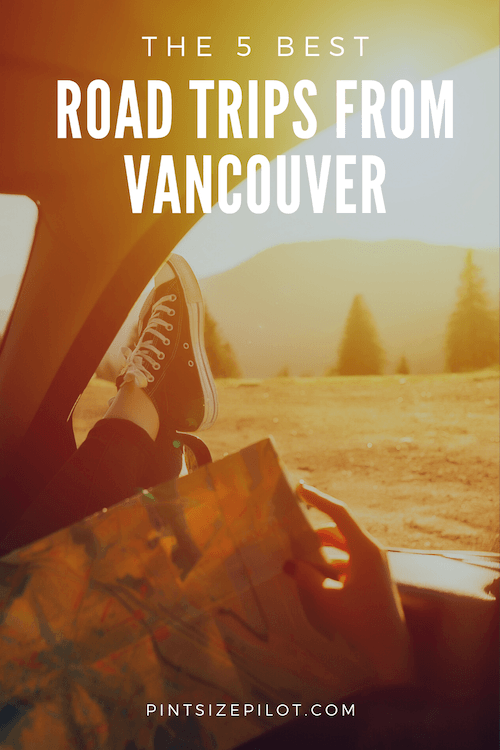 BC Road Trips from Vancouver