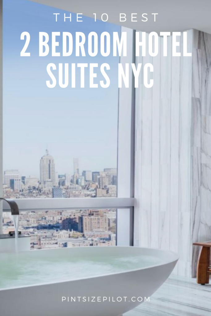 NYC 2 Bedroom Suite Hotel – The Dominick