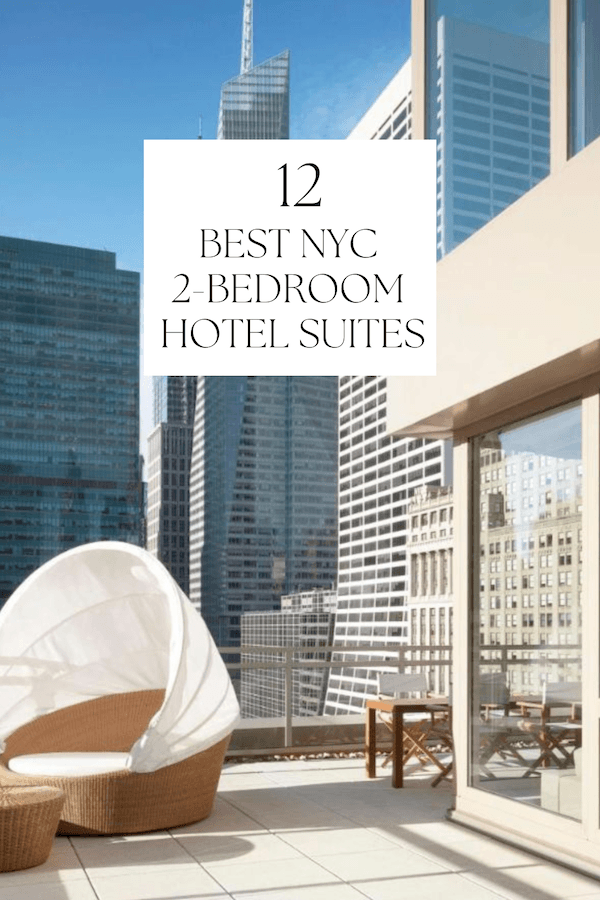 NYC 2 Bedroom Suite Hotels