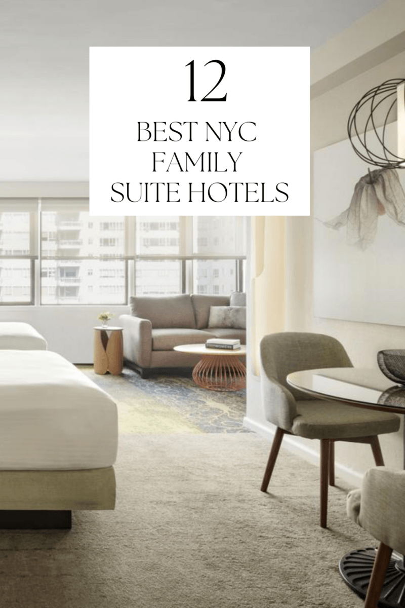 best hotels with family suites in NYC